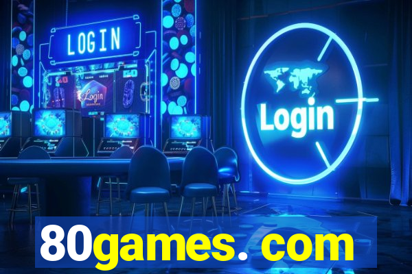 80games. com